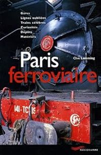 Clive Lamming - Paris ferroviaire 