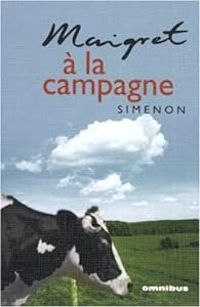 Georges Simenon - Maigret à la campagne - Omnibus