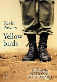 Couverture du livre Yellow birds - Kevin Powers