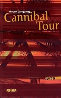 Anouk Langaney - Cannibal tour