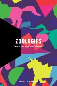 Couverture du livre Zoologies - Laurence Leduc Primeau