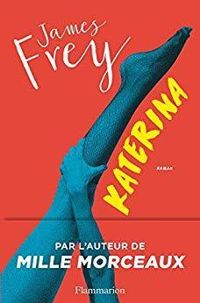 James Frey - Katerina