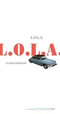 Claire Garralon - L.O.L.A.