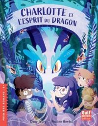 Couverture du livre Charlotte et l'esprit du dragon - Dany Jeury