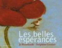 Jo Hoestlandt - Delphine Grenier - Les belles espérances