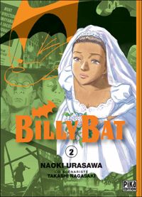 Couverture du livre Billy Bat T02 - Naoki Urasawa - Takashi Nagasaki