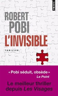 Couverture du livre L'Invisible - Robert Pobi