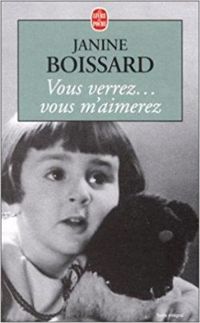 Couverture du livre Vous verrez, vous m'aimerez - Janine Boissard