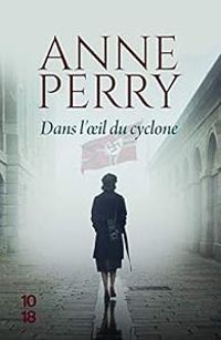 Anne Perry - Dans l'oeil du cyclone