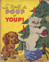 Pierre Probst - Le Noël de Pouf et Youpi