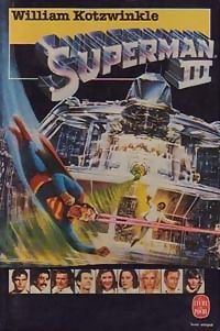 Couverture du livre Superman III - William Kotzwinkle