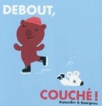 Cedric Ramadier - Vincent Bourgeau - Debout, couché