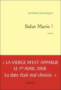 Couverture du livre Salut marie - Antoine Senanque