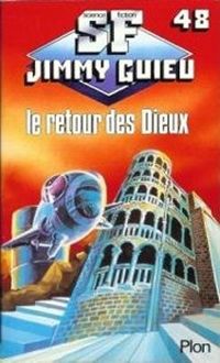 Jimmy Guieu - Le retour des Dieux