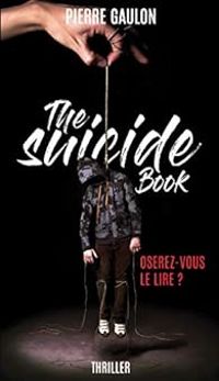 Couverture du livre The suicide book - Pierre Gaulon