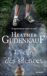 Heather Gudenkauf - L'écho des silences