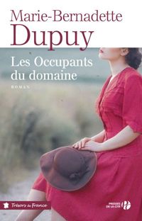 Marie-bernadette Dupuy - Les Occupants du domaine  