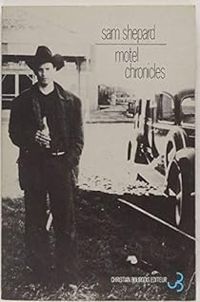 Couverture du livre Motel chronicles - Sam Shepard