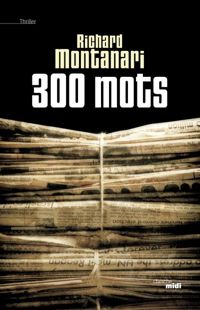 Richard Montanari - 300 mots