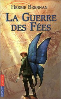 Herbie Brennan - GUERRE DES FEES T01