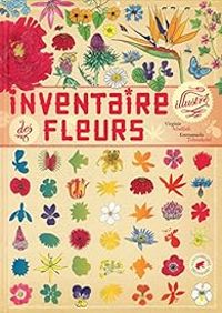 Couverture du livre Inventaire illustré des fleurs - Virginie Aladjidi