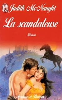 Couverture du livre La scandaleuse - Judith Mcnaught