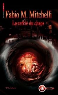 Fabio M Mitchelli - Le cercle du chaos