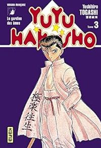 Yoshihiro Togashi - Sebastien Gesell - Yuyu Hakusho : Le Gardien des âmes