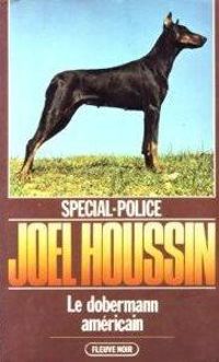 Jol Houssin - Le Dobermann américain