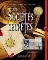  Larousse - Les sociétés secrètes