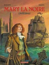  Rodolphe - Mary La Noire - Intégrale