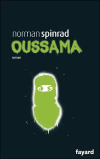 Norman Spinrad - Oussama