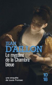 Jean D' Aillon - Le Mystère de la chambre bleue