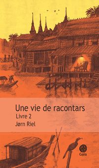 Jorn Riel - Une vie de racontars