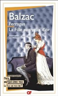 Couverture du livre Ferragus - La fille aux yeux d'or - Honore De Balzac