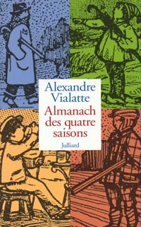 Alexandre Vialatte - Almanach des quatre saisons