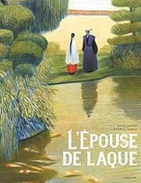 Anne Jonas - L'épouse de laque