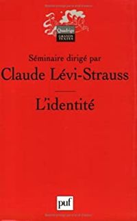 Claude Levi Strauss - l'identite 5e ed