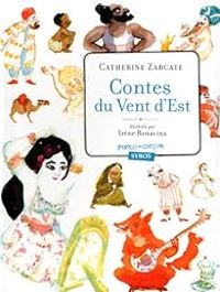 Catherine Zarcate - Contes du Vent d'Est