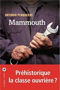 Antonio Pennacchi - Mammouth