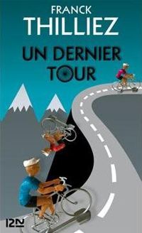 Couverture du livre Un dernier tour - Franck Thilliez