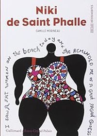 Couverture du livre Niki de Saint Phalle - Camille Morineau