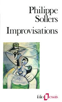 Couverture du livre Improvisations - Philippe Sollers