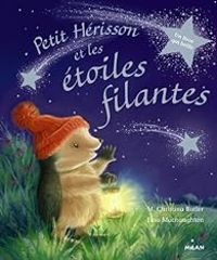 M Christina Butler - Petit hérisson et les étoiles filantes