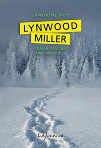 Couverture du livre Lynwood Miller - Sandrine Roy