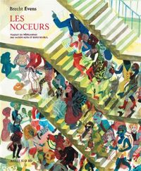 Couverture du livre Les Noceurs - Brecht Evens