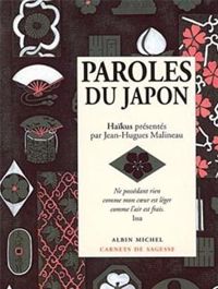 Couverture du livre Paroles du Japon : haïkus - Jean Hugues Malineau