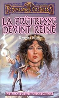 Douglas Niles - La prêtresse devint reine