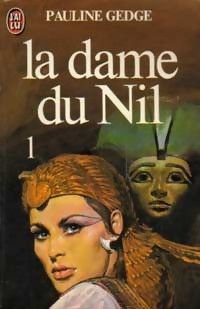 Pauline Gedge - La Dame du Nil