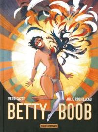 Veronique Cazot - Julie Rocheleau - Betty Boob